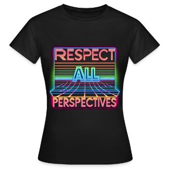 Respectez tous les points de vue - T-shirt Femme - noir - Devant - AI Model Female 172 dark (172cm)