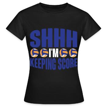 Shhh, I'm Keeping Score 7 - Frauen T-Shirt - Schwarz - Vorne - AI Model Female 172 dark (172cm)