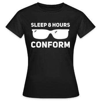 Schlafen Sie 8 Stunden, passen Sie sich an - Frauen T-Shirt - Schwarz - Vorne - AI Model Female 172 dark (172cm)