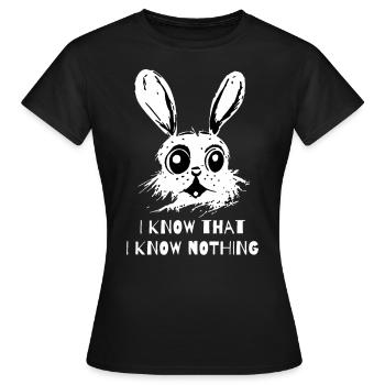 I Know That I Know Nothing - A Wise Rabbit - Women's T-Shirt - black - Front - AI Model Female 172 dark (172cm)