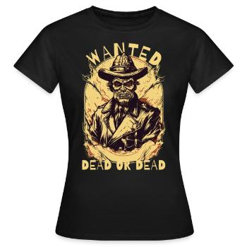 Cherchèrent! Zombie hors-la-loi mort recherché - T-shirt Femme - noir - Devant - AI Model Female 172 dark (172cm)