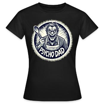 Papa psychopathe avec cuillère en bois - T-shirt Femme - noir - Devant - AI Model Female 172 dark (172cm)