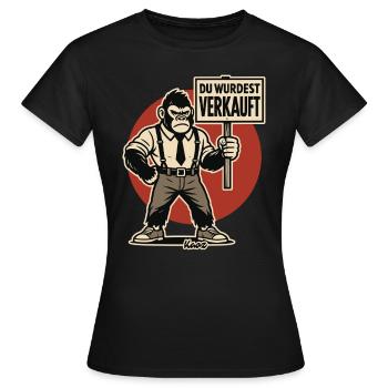 Gorille en colère avec pancarte « Vous avez été vendu » - T-shirt Femme - noir - Devant - AI Model Female 172 dark (172cm)