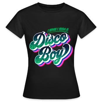 Disco Boy | Party Feiern Partyshirt - Frauen T-Shirt - Schwarz - Vorne - AI Model Female 172 dark (172cm)