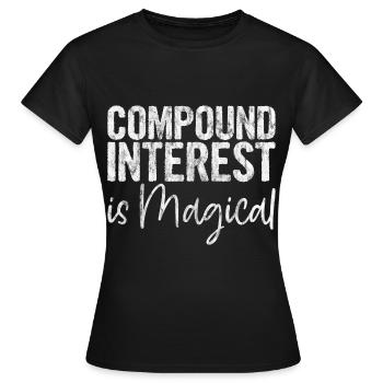Compound Interest Is Magical - Frauen T-Shirt - Schwarz - Vorne - AI Model Female 172 dark (172cm)