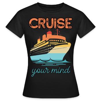 Kreuzfahrt mit dem Verstand | Fans von Kreuzfahrten - Frauen T-Shirt - Schwarz - Vorne - AI Model Female 172 dark (172cm)