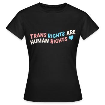 Trans Rights Are Human Rights - Women's T-Shirt - black - Front - AI Model Female 172 dark (172cm)