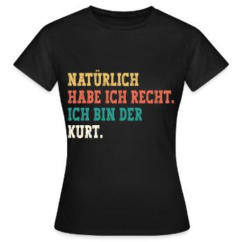 Kurt Lustiger Spruch Vorname Name Kurt - Frauen T-Shirt - Schwarz - Vorne - AI Model Female 172 dark (172cm)