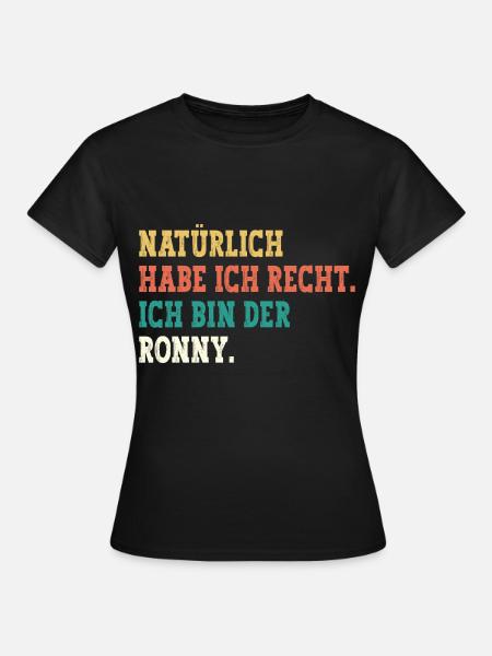 Ronny Lustiger Spruch Vorname Name Ronny - Frauen T-Shirt - Schwarz