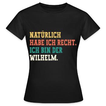 Wilhelm Lustiger Spruch Vorname Name Wilhelm - Frauen T-Shirt - Schwarz - Vorne - AI Model Female 172 dark (172cm)