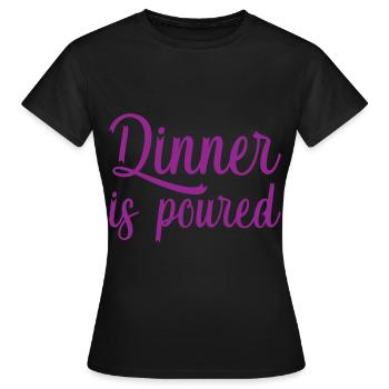 Dinner is poured 2 - Women's T-Shirt - black - Front - AI Model Female 172 dark (172cm)