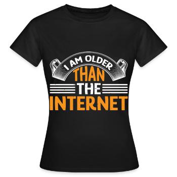 Je suis plus vieux qu’Internet 7 - T-shirt Femme - noir - Devant - AI Model Female 172 dark (172cm)