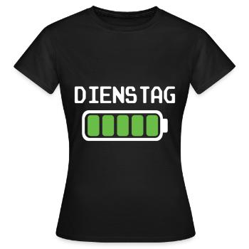 Dienstag Akku voll geladen - Akkustand - Frauen T-Shirt - Schwarz - Vorne - AI Model Female 172 dark (172cm)