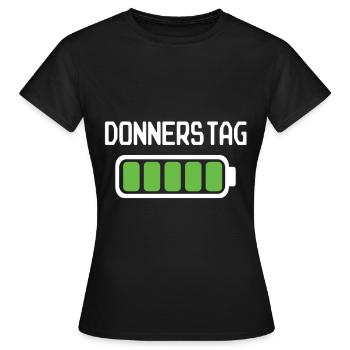 Donnerstag Akku voll geladen - Akkustand - Frauen T-Shirt - Schwarz - Vorne - AI Model Female 172 dark (172cm)
