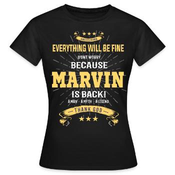 Everything will be fine Marvin Is back - Women's T-Shirt - black - Front - AI Model Female 172 dark (172cm)