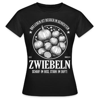 Oignons – La vie est meilleure en couches - T-shirt Femme - noir - Devant - AI Model Female 172 dark (172cm)