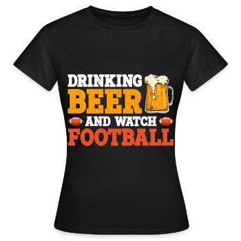 Drinking Beer And Watch Football 2 - Frauen T-Shirt - Schwarz - Vorne - AI Model Female 172 dark (172cm)