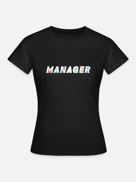 The manager - Women's T-Shirt - black