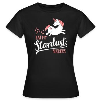 Eat my Stardust, Suckers - T-shirt Femme - noir - Devant - AI Model Female 172 dark (172cm)