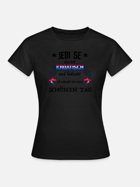 Tasse Jebi Se Kroatien - Frauen T-Shirt - Schwarz