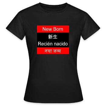 Nouveau né - T-shirt Femme - noir - Devant - AI Model Female 172 dark (172cm)