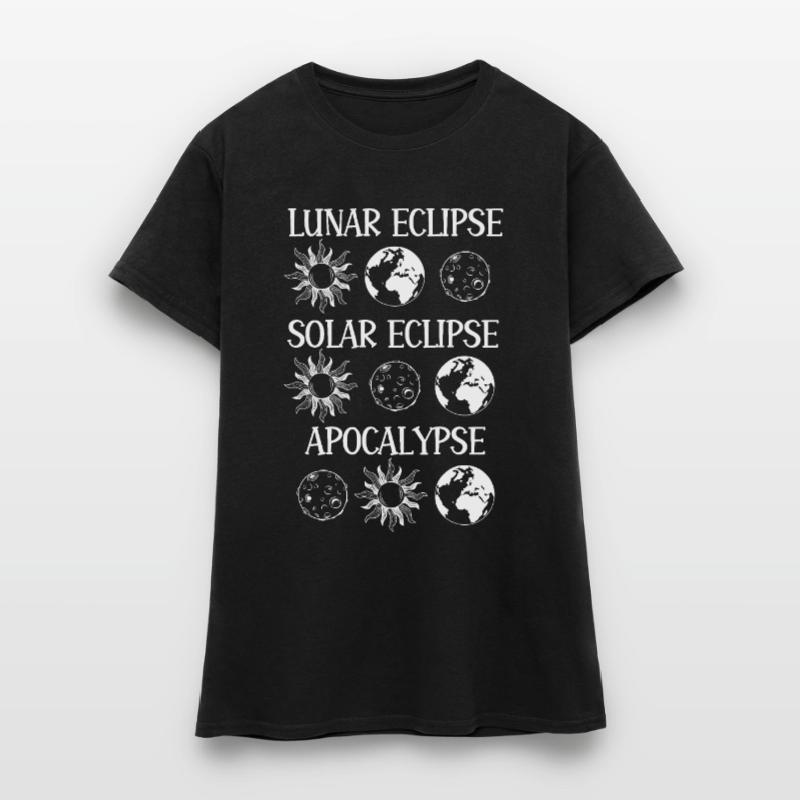 Lunar Eclipse Solar Eclipse Apocalypse Women's T-Shirt