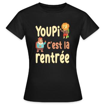 youpi c'est la rentrée / humour rentrée scolaire - T-shirt Femme - noir - Devant - AI Model Female 172 dark (172cm)