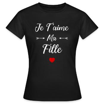 Je t'aime ma Fille - T-shirt Femme - noir - Devant - AI Model Female 172 dark (172cm)