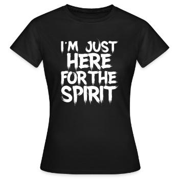 Je suis juste ici pour l’ - T-shirt Femme - noir - Devant - AI Model Female 172 dark (172cm)
