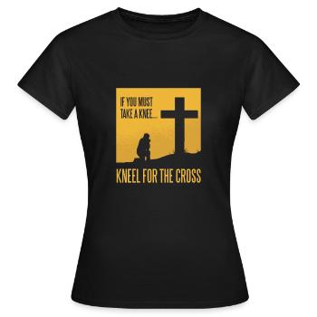 Si vous devez vous agenouiller, alors agenouillez-vous devant la croix - T-shirt Femme - noir - Devant - AI Model Female 172 dark (172cm)
