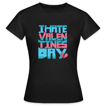 je déteste Saint Valentin - T-shirt Femme - noir - Devant - AI Model Female 172 dark (172cm)