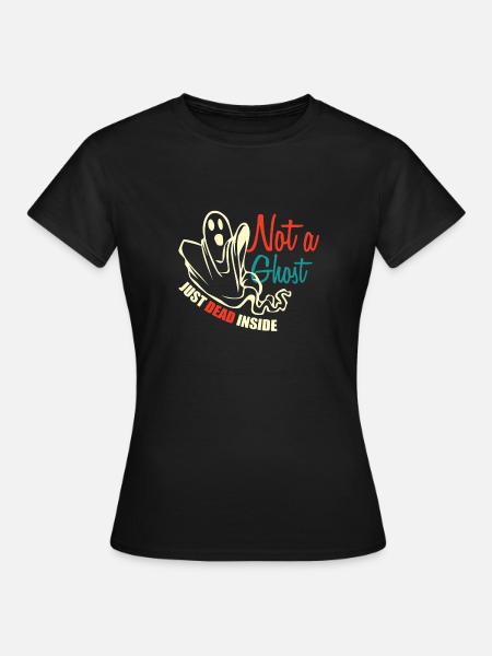 not a ghost - Frauen T-Shirt - Schwarz
