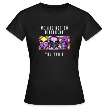 Wir sind gar nicht so verschieden Du und ich - Frauen T-Shirt - Schwarz - Vorne - AI Model Female 172 dark (172cm)