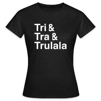 Kasper - Tri Tra Trulala - Women's T-Shirt - black - Front - AI Model Female 172 dark (172cm)