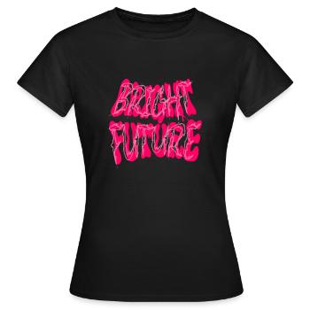 Bright future - Women's T-Shirt - black - Front - AI Model Female 172 dark (172cm)