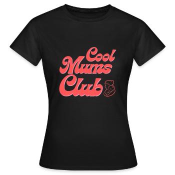 Cool mums club - Mother's Day gift - Women's T-Shirt - black - Front - AI Model Female 172 dark (172cm)