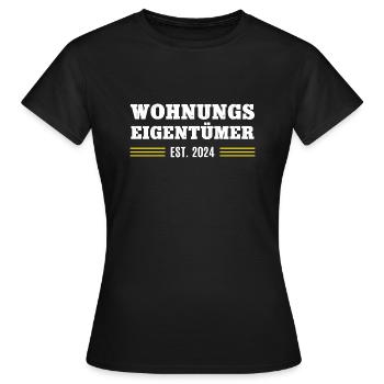 Wohnungseigentümer 2024 Eigene Wohnung Immobilie - Frauen T-Shirt - Schwarz - Vorne - AI Model Female 172 dark (172cm)