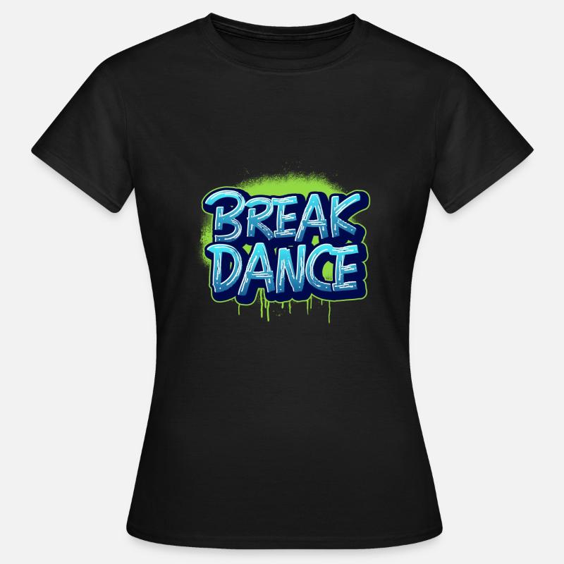 break dancing - Women's T-Shirt - black