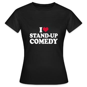 I Love Stand-Up Comedy - Women's T-Shirt - black - Front - AI Model Female 172 dark (172cm)