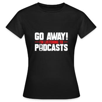 Podcasteur Podcast - T-shirt Femme - noir - Devant - AI Model Female 172 dark (172cm)