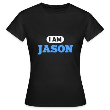 Jason Name Spruch für stolze Jasons - Frauen T-Shirt - Schwarz - Vorne - AI Model Female 172 dark (172cm)