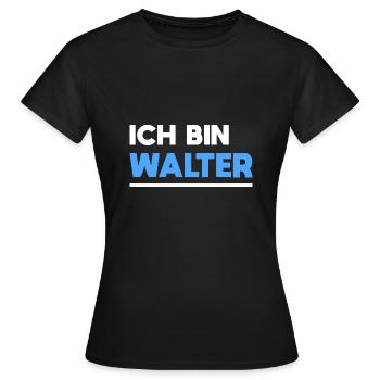 Walter Name Spruch für stolze Walter - Frauen T-Shirt - Schwarz - Vorne - AI Model Female 172 dark (172cm)