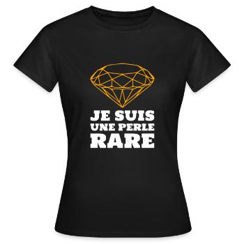 Je suis une perle rare - T-shirt Femme - noir - Devant - AI Model Female 172 dark (172cm)