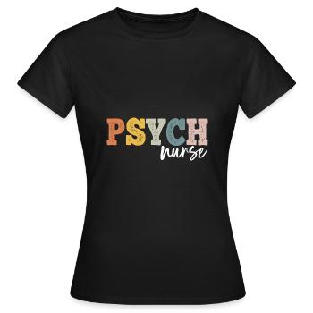 Psych Nurse Dialysis Nursing RN - Frauen T-Shirt - Schwarz - Vorne - AI Model Female 172 dark (172cm)