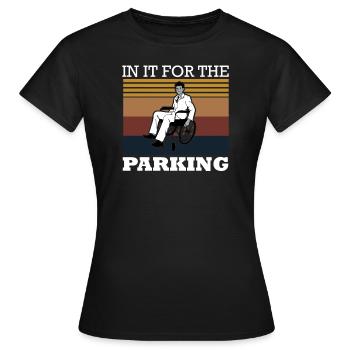Handicap In It pour les personnes handicapées de stationnement - T-shirt Femme - noir - Devant - AI Model Female 172 dark (172cm)