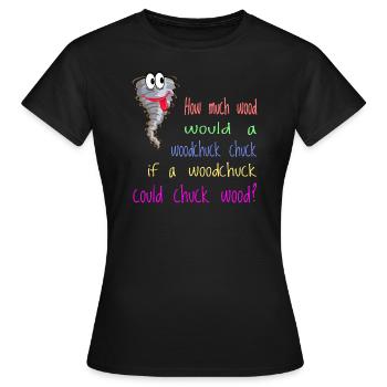 Zungenbrecher woodchuck Tongue Twister - T-shirt Femme - noir - Devant - AI Model Female 172 dark (172cm)