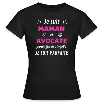 Je suis maman et avocate je suis parfaite - T-shirt Femme - noir - Devant - AI Model Female 172 dark (172cm)