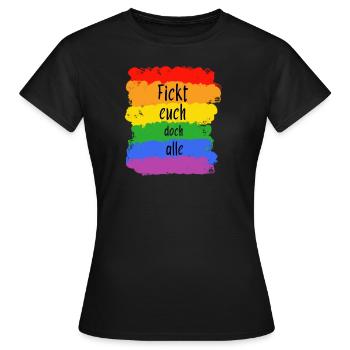 Fickt euch dich alle - Frauen T-Shirt - Schwarz - Vorne - AI Model Female 172 dark (172cm)