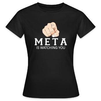 Meta Sieht Dich - Frauen T-Shirt - Schwarz - Vorne - AI Model Female 172 dark (172cm)
