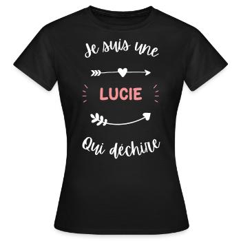Je suis une Lucie qui déchire - T-shirt Femme - noir - Devant - AI Model Female 172 dark (172cm)